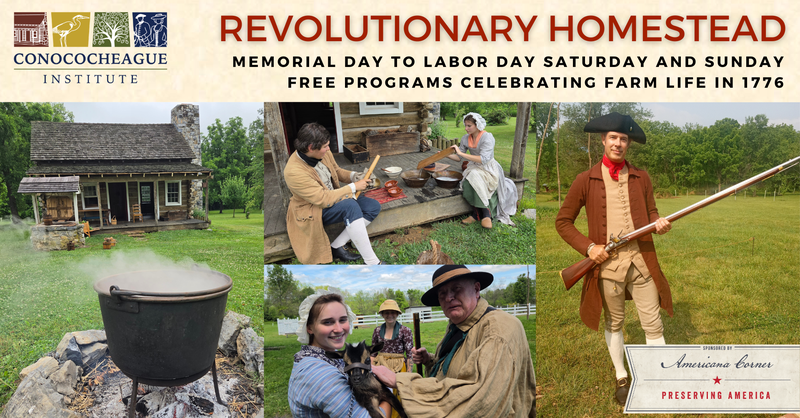 Revolutionary Homestead Weekend Programs at CI